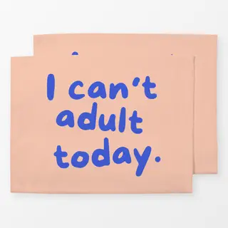 Tischset I can't adult today