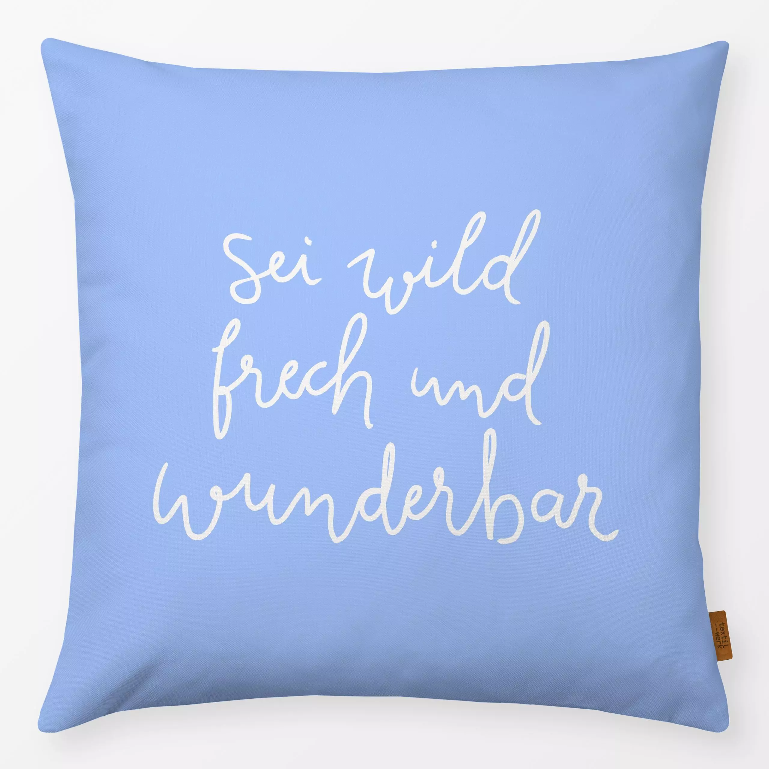 Kissen wild frech wunderbar blau - Sprüche & Schriftzüge, Anlässe - von „Studio Kesse"; Frauenpower, Geburt & Baby, Kinderzi...