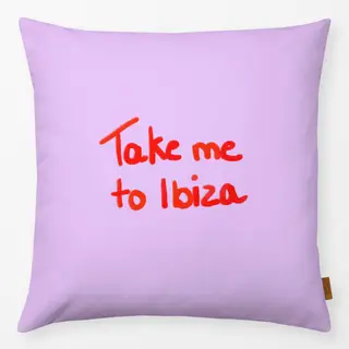 Kissen Take me to Ibiza