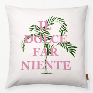 Kissen Il dolce far niente Rosa
