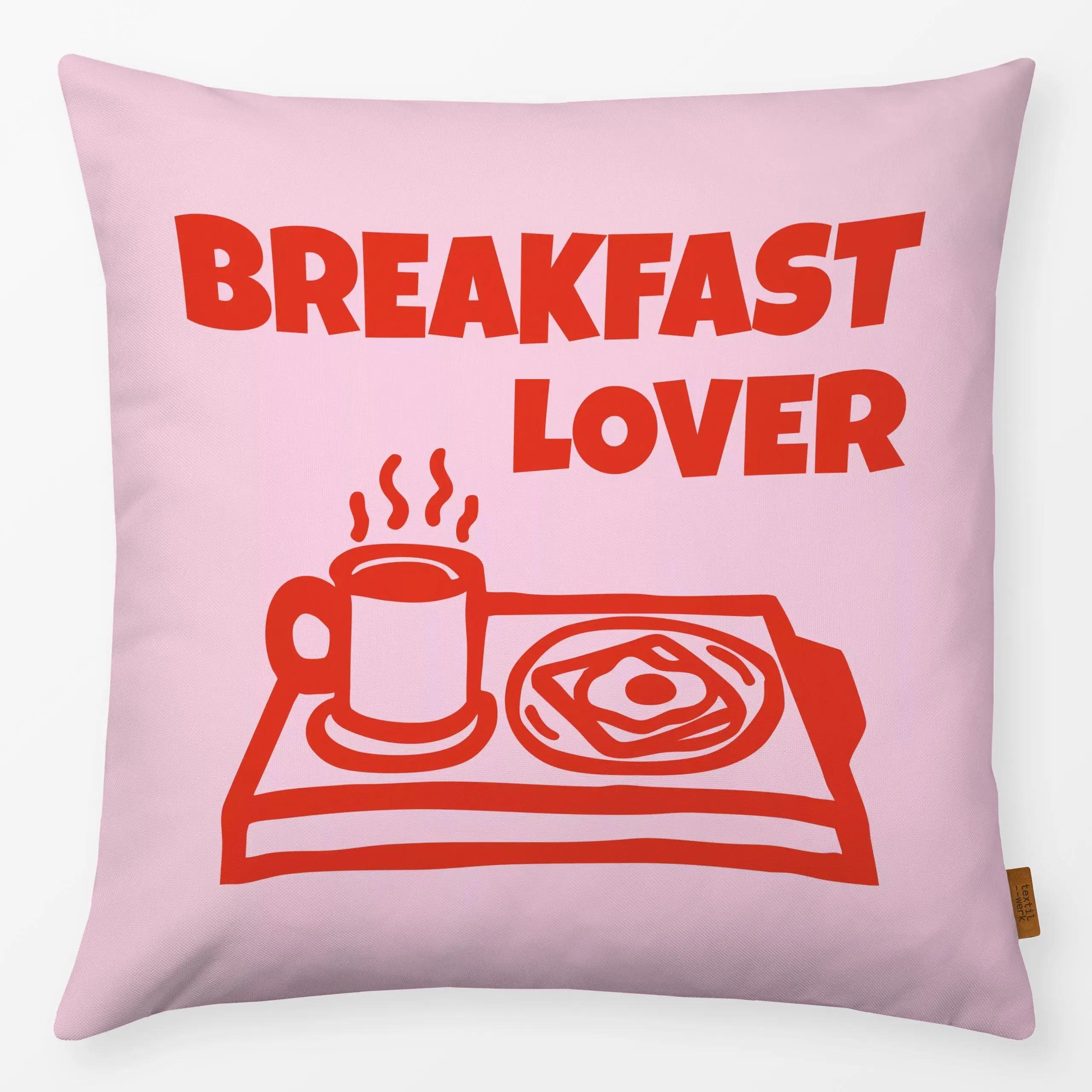 Kissen Breakfast Lover - Sprüche & Schriftzüge, Küche, Essen & Trinken - von „textilwerk"; Illustration, Sommer, trend, Haus...