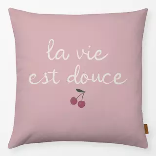 Kissen la vie est douce rosa