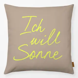 Kissen Ich will Sonne