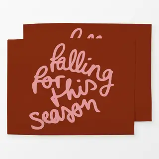 Tischset Falling for this Season Spruch