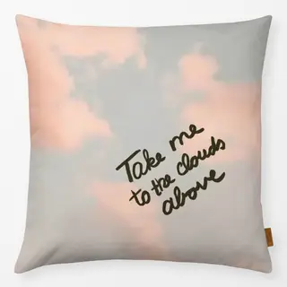 Kissen Take me to the clouds above