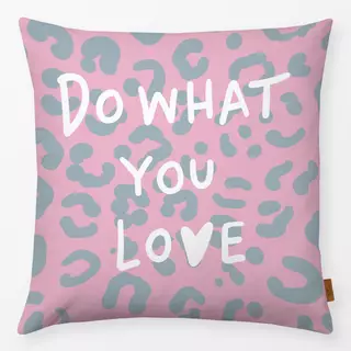 Kissen What you love Leomuster