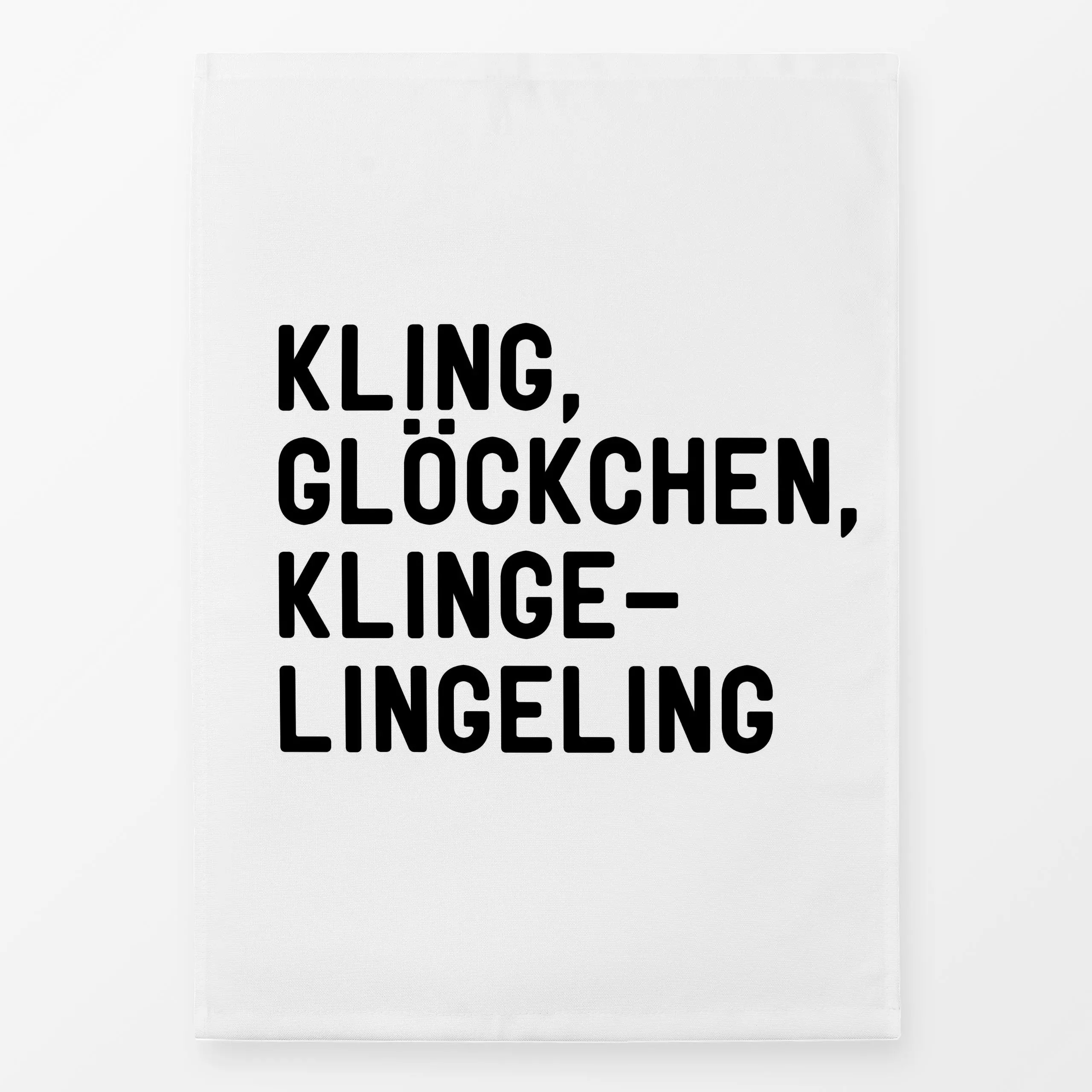 Geschirrtücher Klingglöckchen klingelingeling - Sprüche & Schriftzüge, Weihnachten - von „Heyduda"; Weihnachten, text, typog...