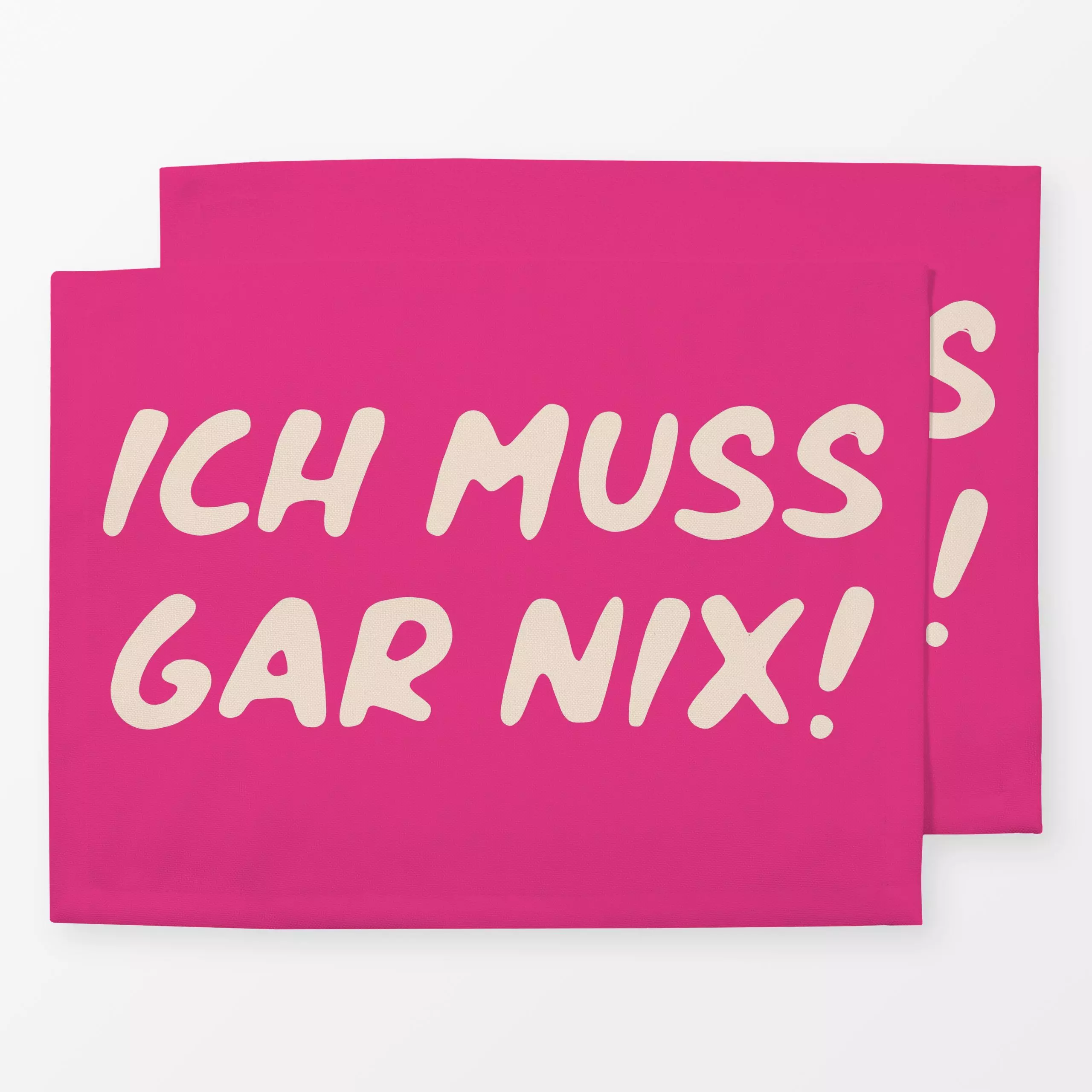 Tischset Ich muss gar nix pink - Herbst, Sprüche & Schriftzüge, Winter - von „Studio Kesse"; Winter, Herbst, Couch, selfcare...