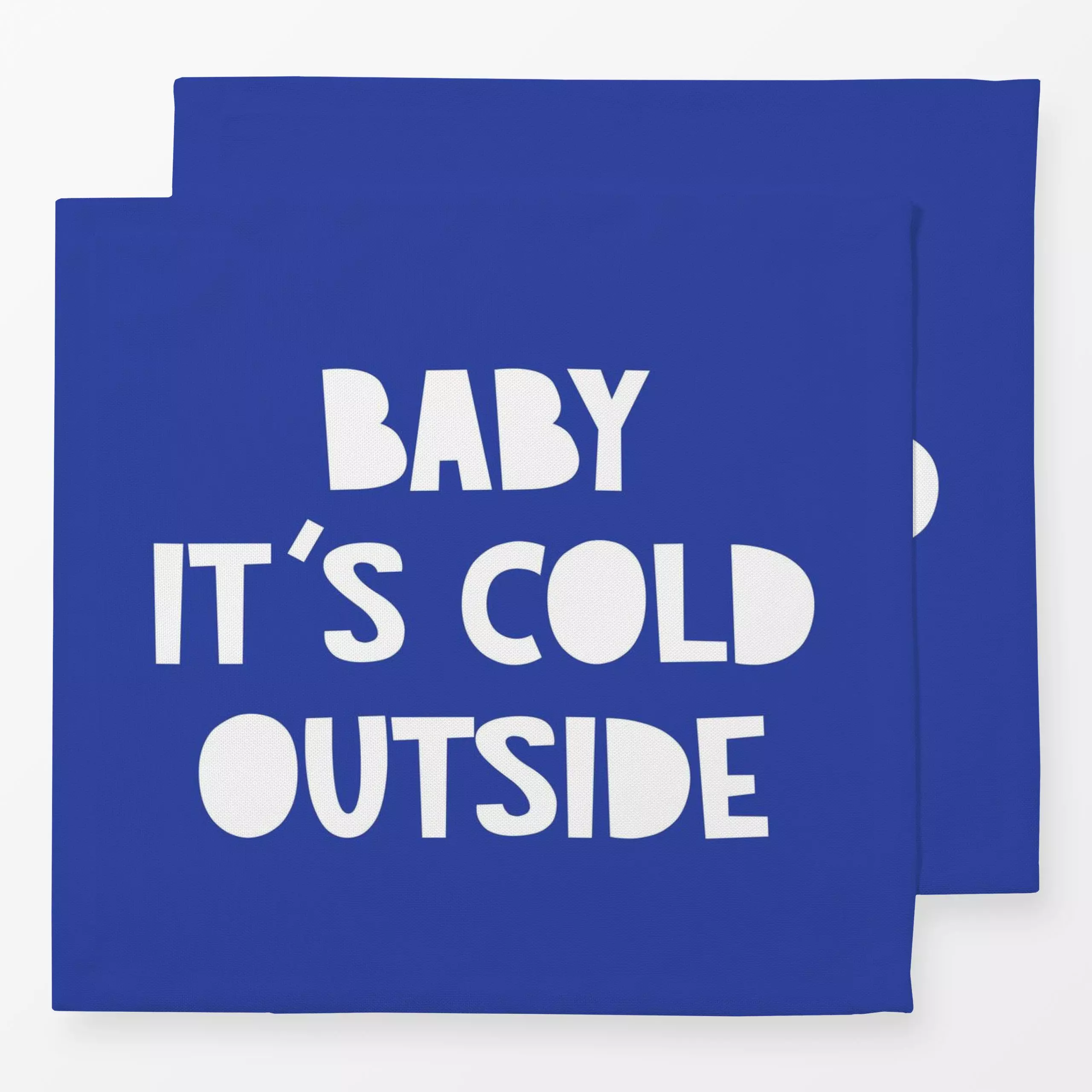 Servietten It's cold outside - Sprüche & Schriftzüge, Winter - von „Lisa Jasmin Bauer"; Weihnachten, Winter, typografie, wei...