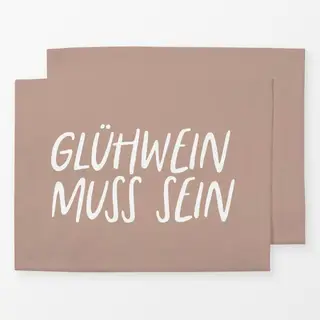 Tischset Glühwein muss sein beige