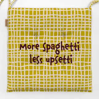 Sitzkissen More-Spaghetti-Less-Regretti
