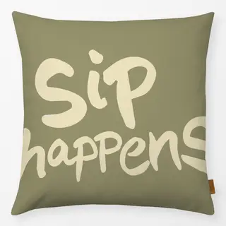 Kissen Sip Happens