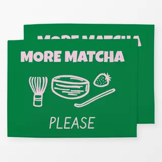 Tischset More Matcha Please